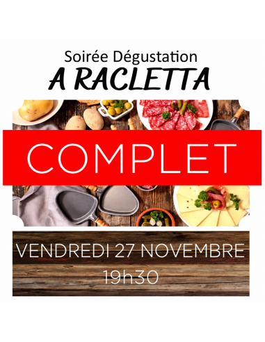 Dégustation - Repas A RACLETTA...